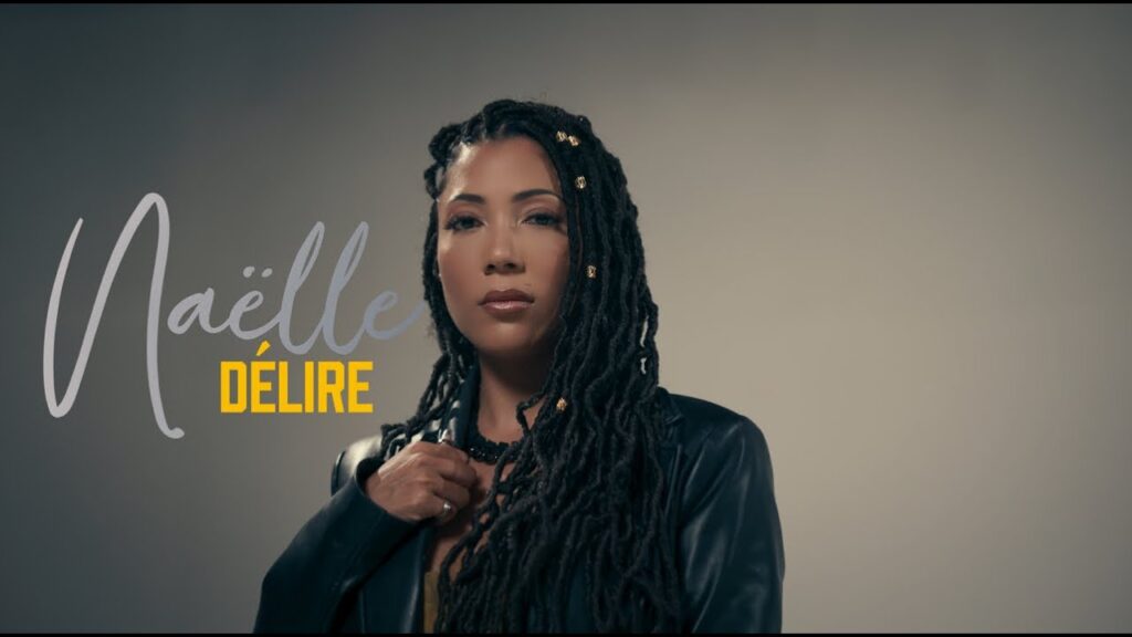 NAELLE « DELIRE » à écouter absolument.
