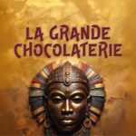 LA GRANDE CHOCOLATERIE